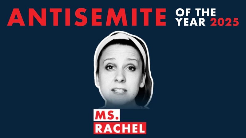 Ms Rachel Antisemite Of The Year Nomination image example.