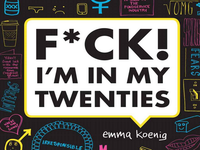 Fuck! I'm In My Twenties