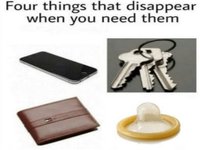 Things That Disappear When You Need Them