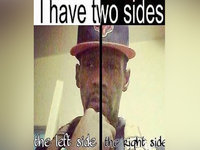I Have Two Sides