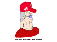 You Will Never Be A Real Woman / YWNBAW