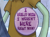 Squidward's Button / I Really Wish I Weren't Here Right Now meme.
