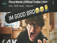 Pizza Movie I'm Good Bro meme.