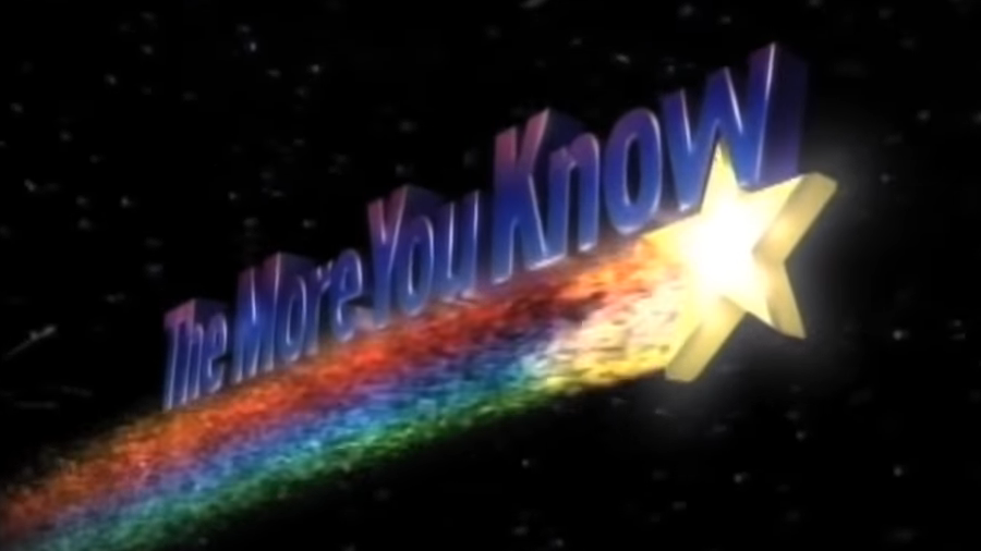 The More You Know | Know Your Meme