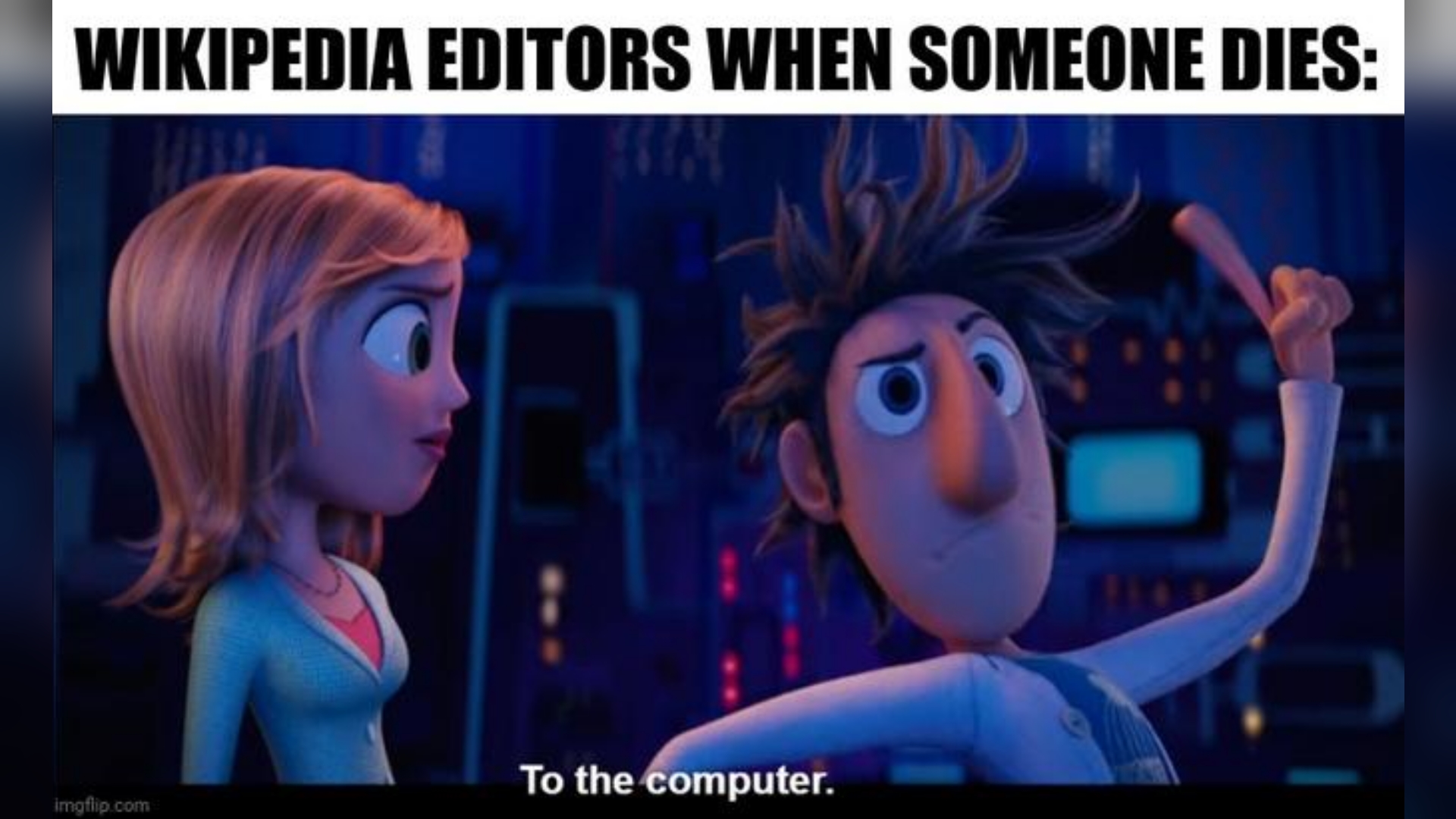 Wikipedia Editors When Someone Dies Know Your Meme