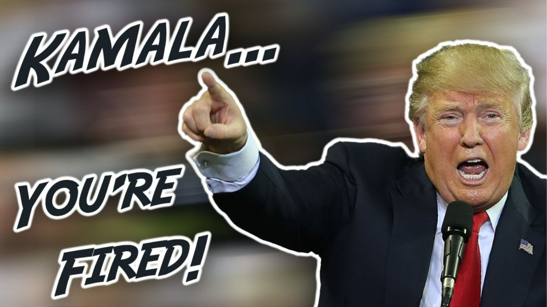 Kamala You're Fired | Know Your Meme