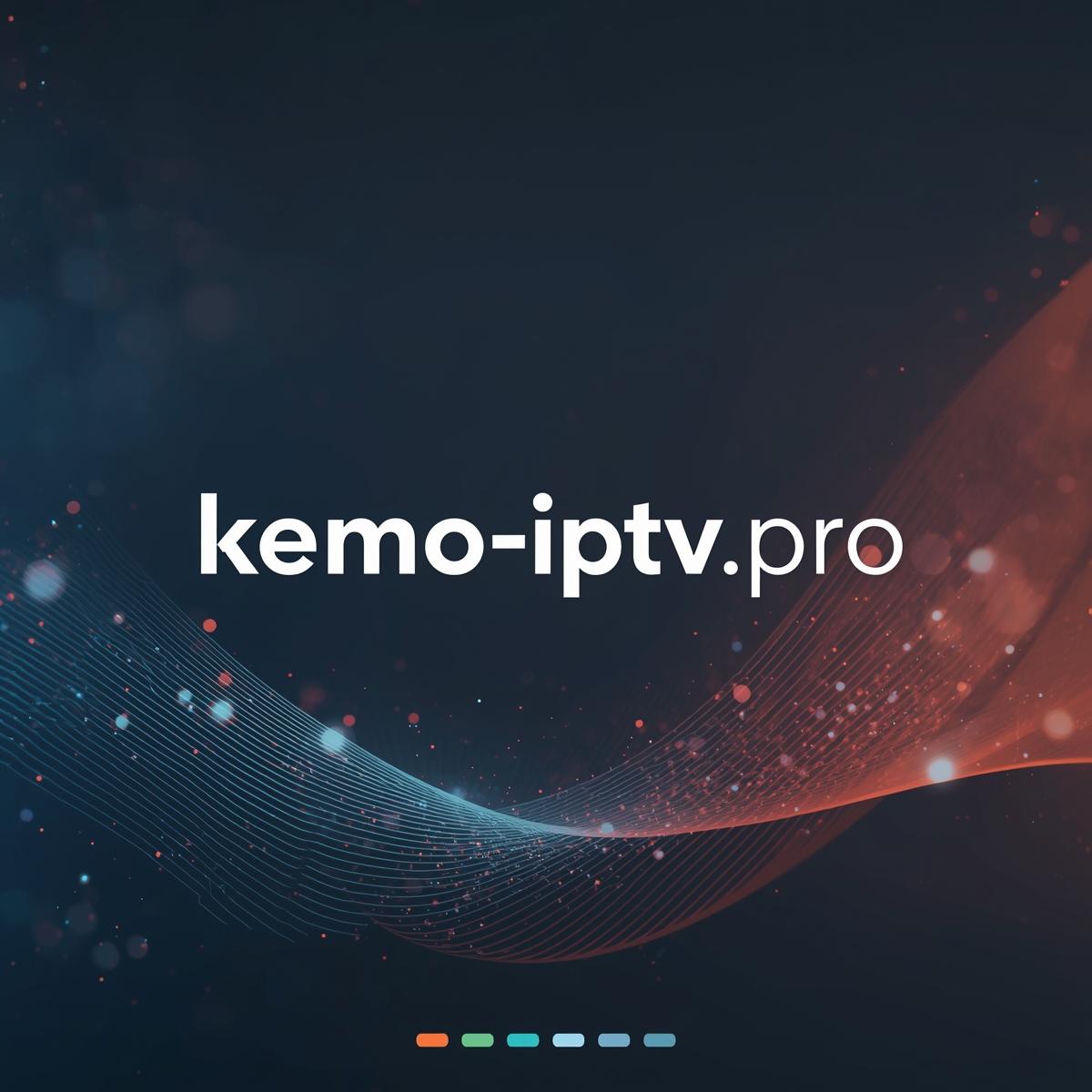 Kemo-IPTV.pro IPTV Subscription Websites for Reliable Streaming