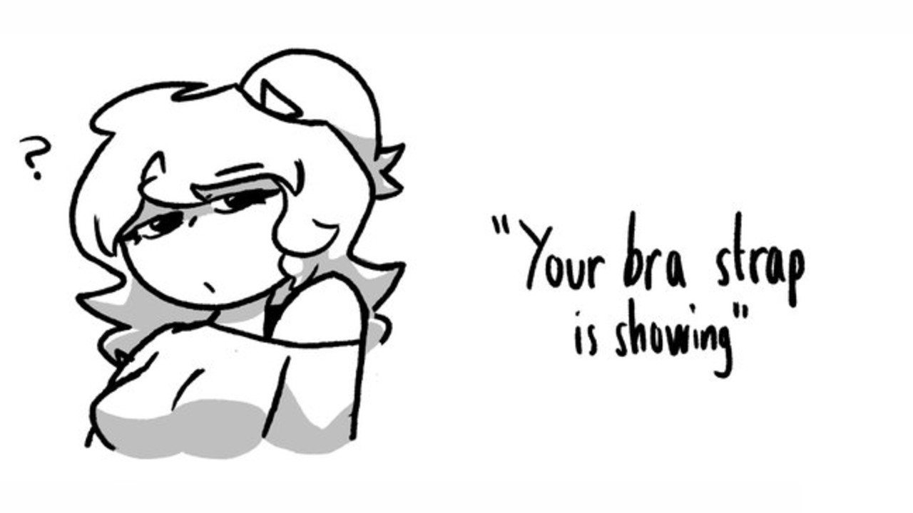 Your Bra Strap Is Showing Know Your Meme