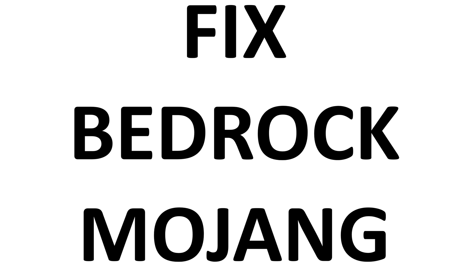 FIX BEDROCK MOJANG