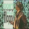 Don't Copy That Floppy