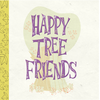 Happy Tree Friends Happy Tree Friends