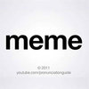 meme Pronunciation Manual