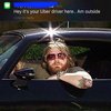 Hey It's Your Uber Driver