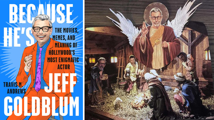 Because He's Jeff Goldblum book cover and a meme featuring the actor.