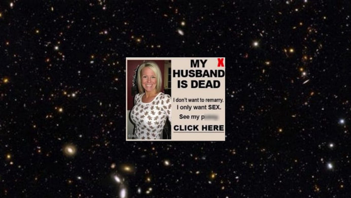My husband is dead ad in space mocking the news that Elon Musk wants to launch a billboard satellite.
