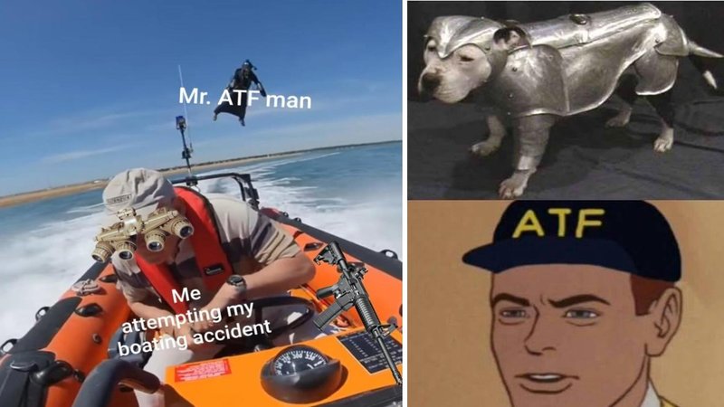The ATF Is Here To Confiscate Your Memes, Open Up!