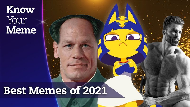 The Top 10 Memes Of 2021 The Top 10 Memes Of 2021 KYM youtube video.