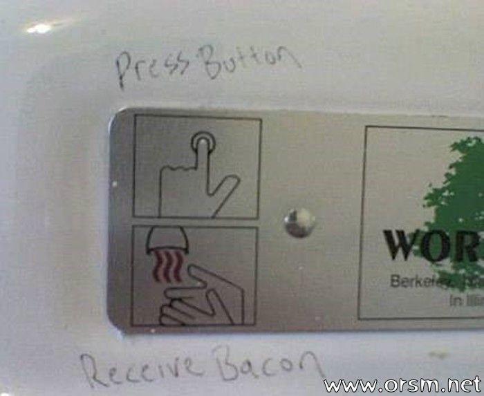 [Image 8652] Push Button, Receive Bacon Know Your Meme