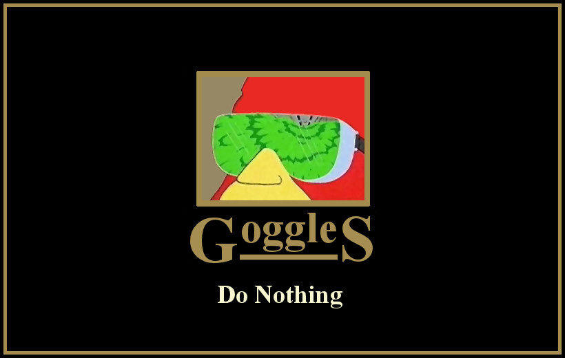 [Image 15392] The Goggles Do Nothing! Know Your Meme