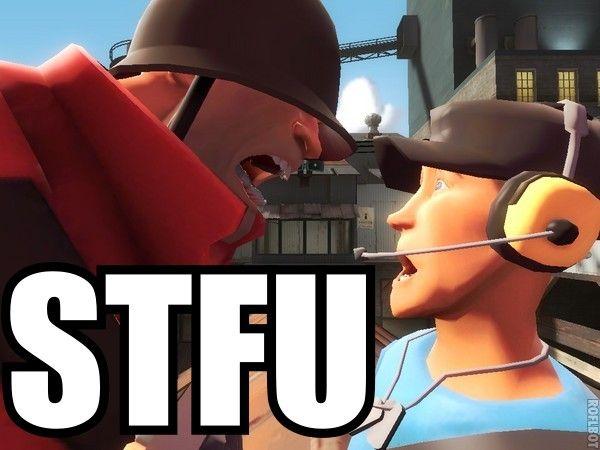 [Image - 28834] | STFU | Know Your Meme