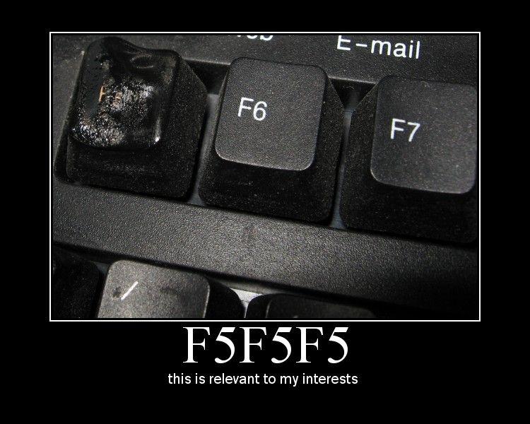 [Image - 35591] | F5 | Know Your Meme