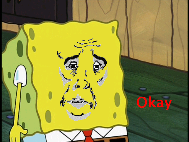 [Image - 88250] | Okay Guy | Know Your Meme