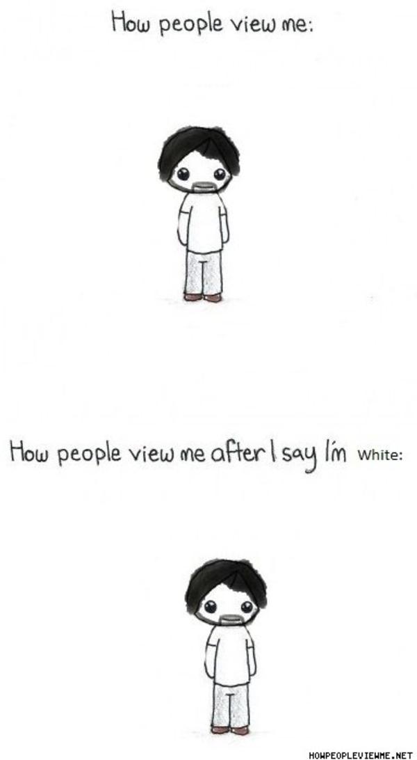 [Image 133205] How People View Me After I Say I