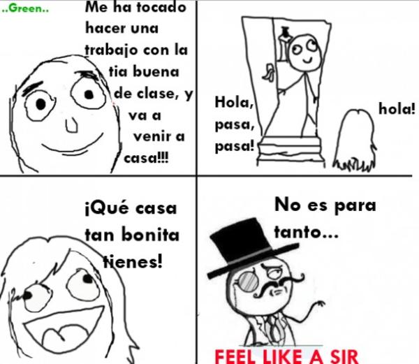 Image 161133 Feel Like A Sir Know Your Meme