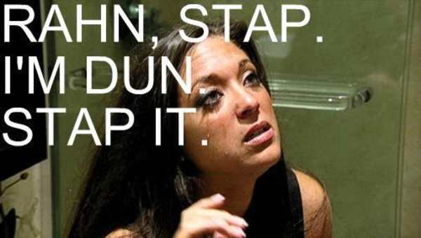 [Image - 171274] | Stawp it, Rahn! | Know Your Meme