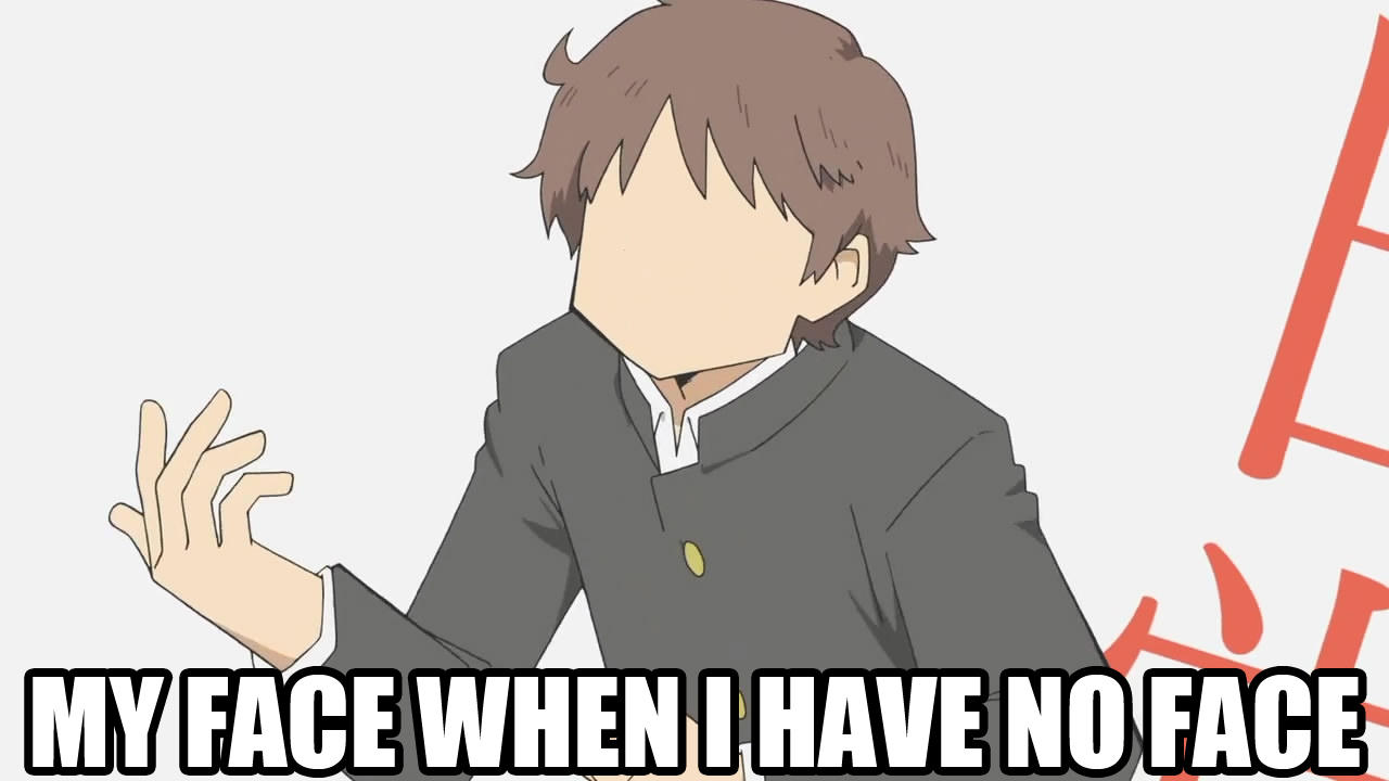 [Image - 184574] | My Face When (MFW) / That Face When (TFW) | Know ...