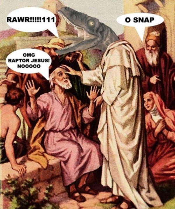 [Image - 193104] | Raptor Jesus | Know Your Meme