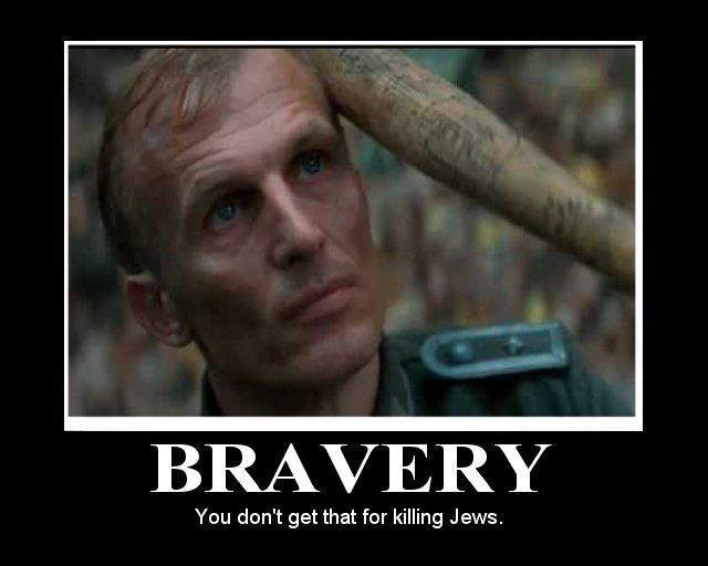 Bravery | Demotivational Posters | Know Your Meme