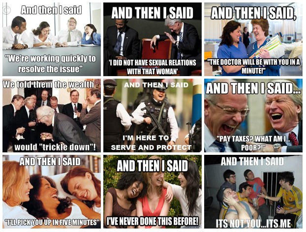 Compilation | And Then I Said | Know Your Meme