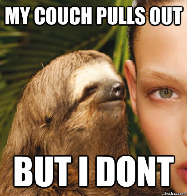 Pull Out Rape Sloth Know Your Meme