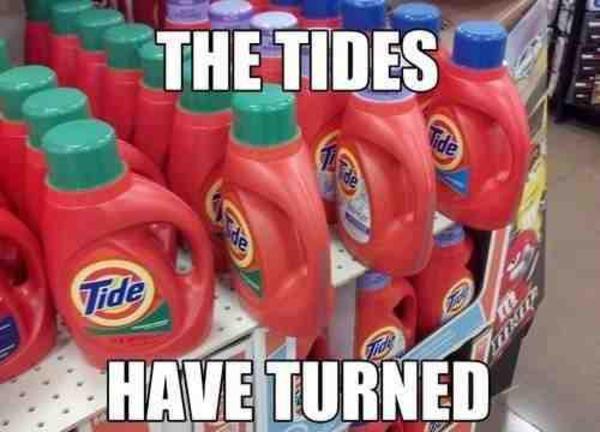 The Tides Have Turned Reaction Images Know Your Meme