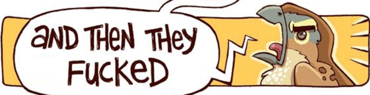 And then they fucked