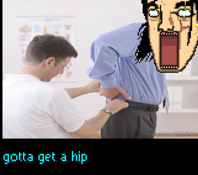 hip Gotta Get A Grip Know Your Meme