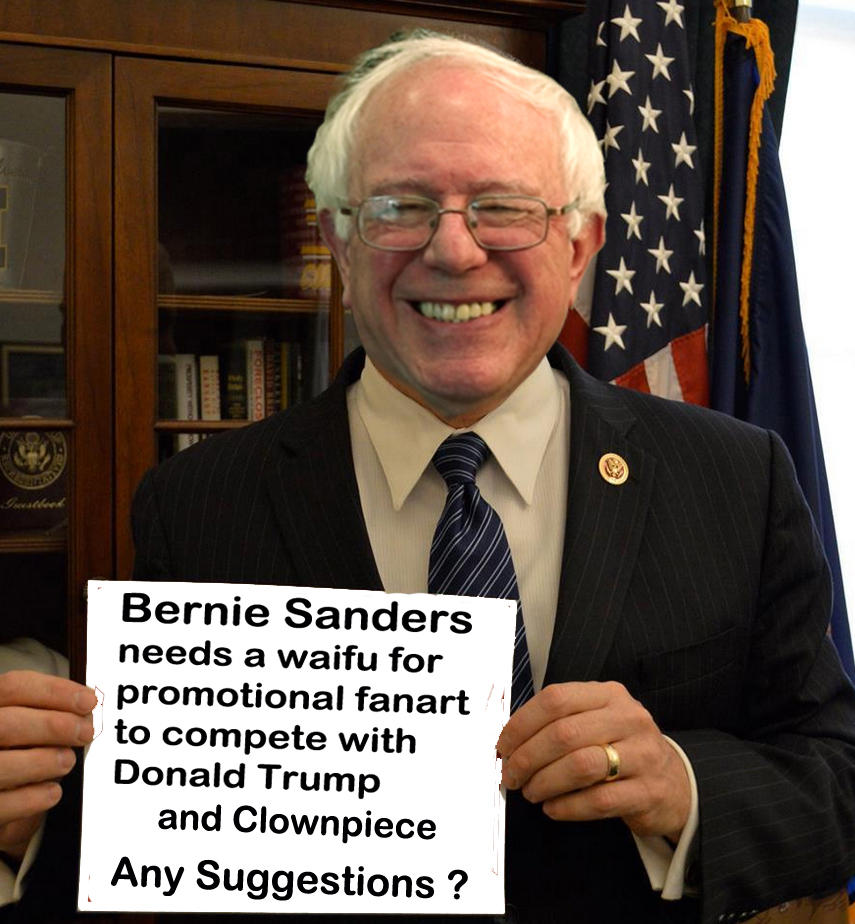Bernie Needs You R Waifu Bernie Sanders Know Your Meme