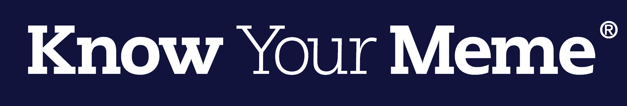Knowyourmeme Banner Hd Know Your Meme Know Your Meme