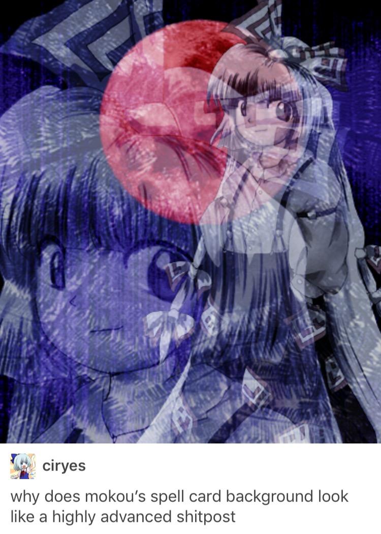 I swear I feel like I've seen this but it says "smooth Mokou for your soul"  in comic sans or something like that | Touhou Project (東方Project) | Know  Your Meme