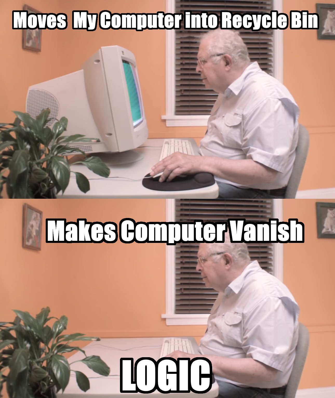 Put My Computer Into Recycle Bin Delete My Computer Know Your Meme