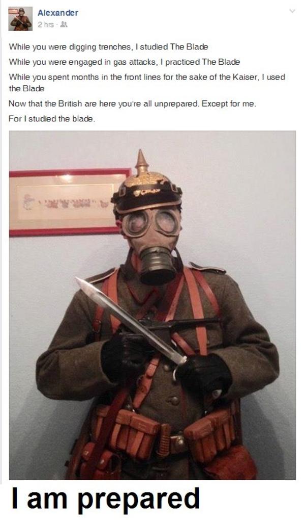 when you were digging the trenches i studied the blade i studied