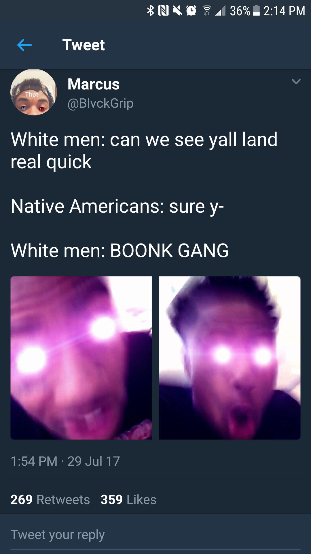 White men can we see yall land real quick / Native Americans sure y
