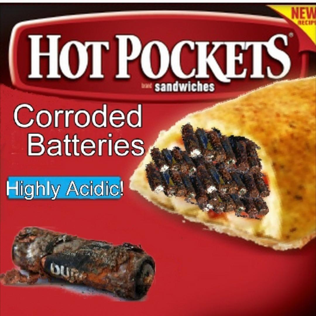 Corroded Batteries Hot Pockets Hot Pockets Box Parodies Know Your Meme