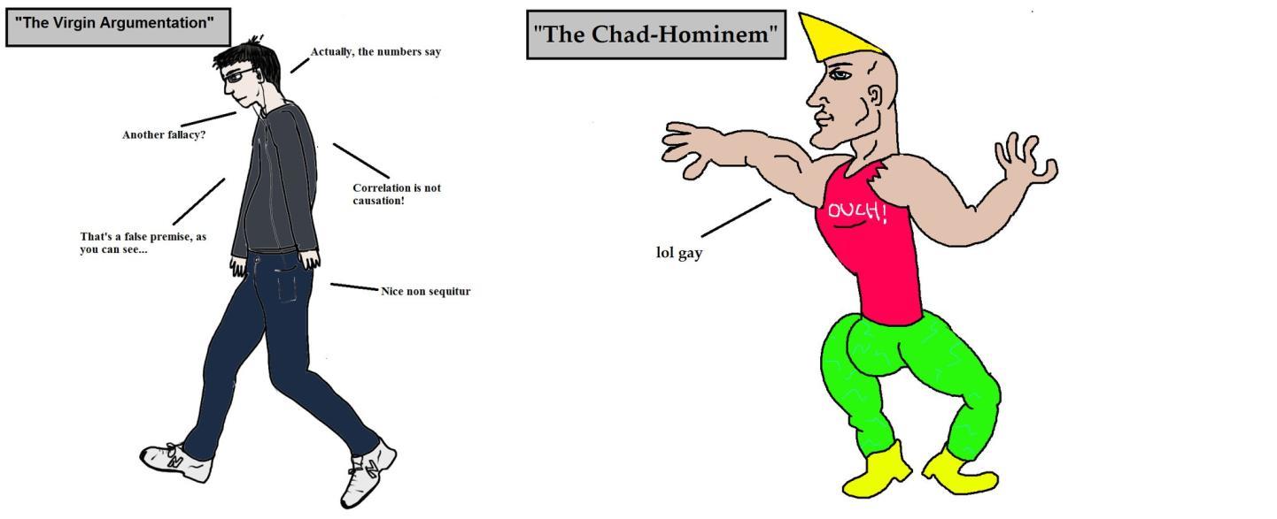 The Virgin Argumentation Vs The Chad Hominem Virgin Vs Chad