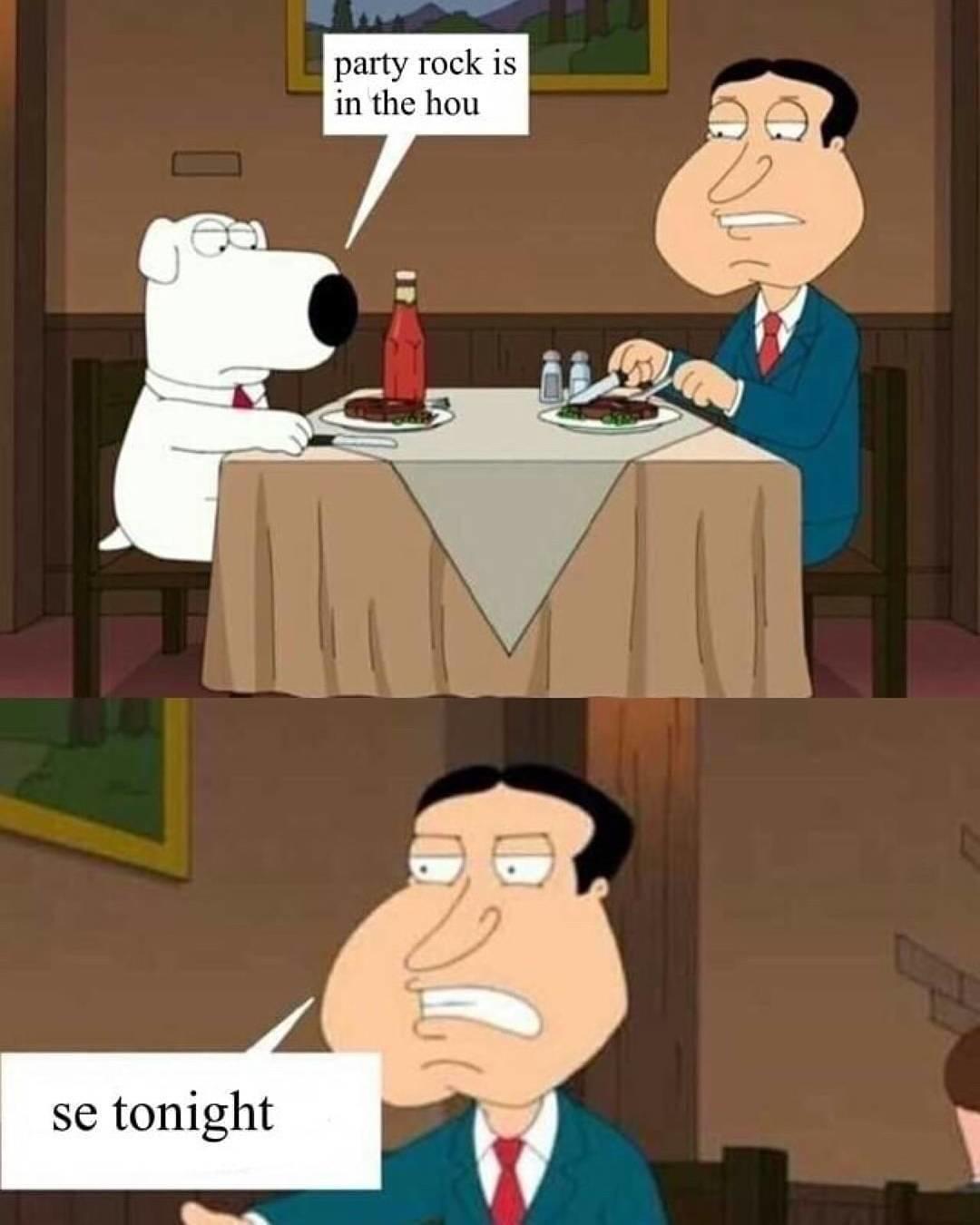 Family Guy Party Rockers In The Hou Se Tonight Know Your Meme