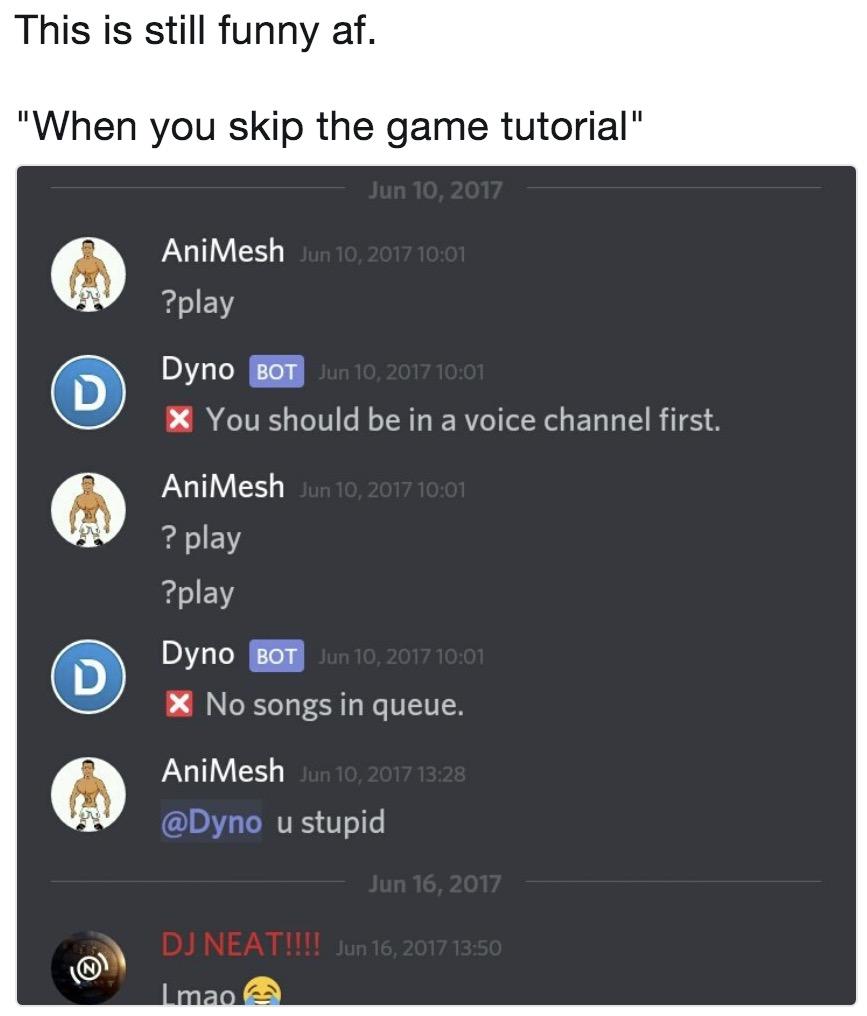 this-is-still-funny-af-when-you-skip-the-game-tutorial-when-you-skip-the-game-tutorial-know-your-meme