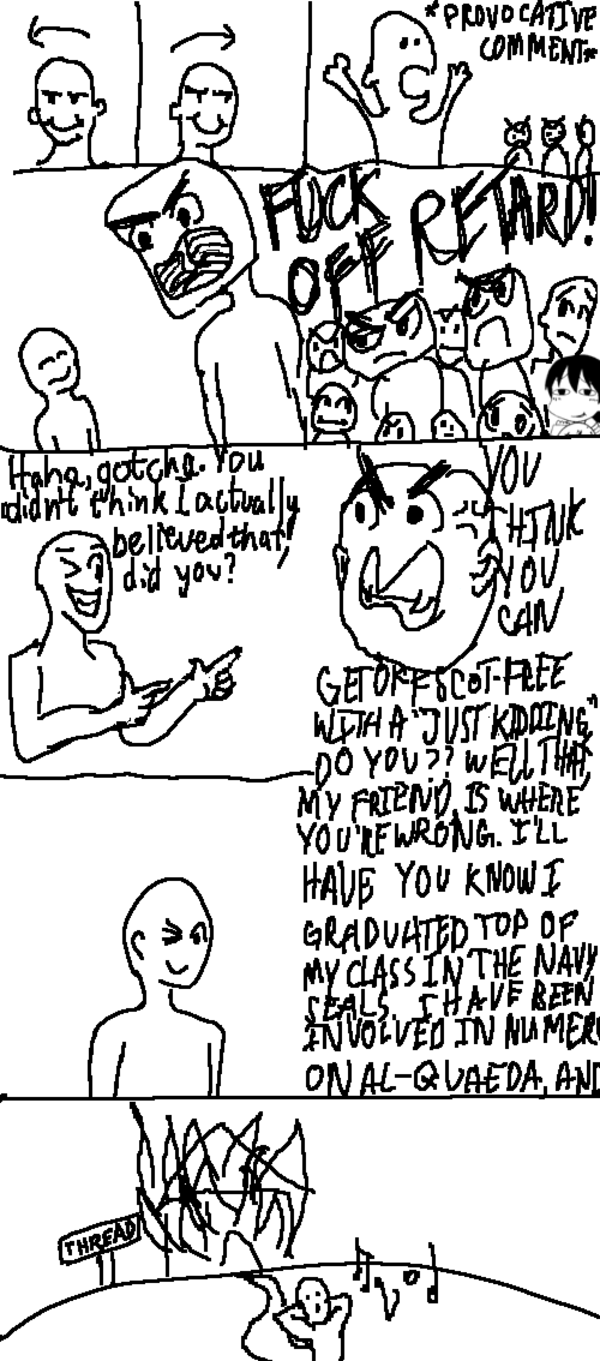 on the other hand I Was Only Pretending To Be Retarded Know Your Meme