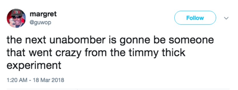 Unabomber | Timmy Thick | Know Your Meme