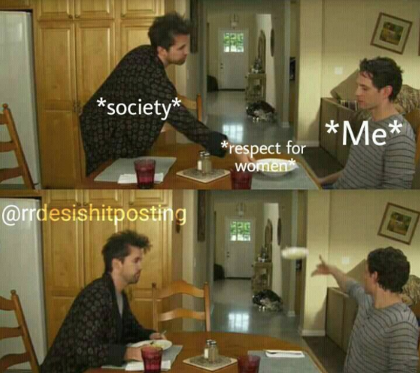 Respect for women Always Sunny Plate Toss Know Your Meme